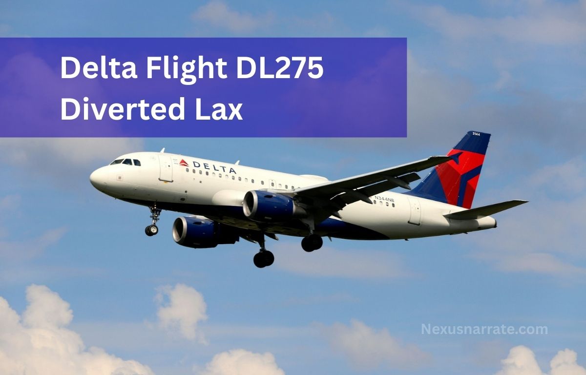 delta flight dl275 diverted lax