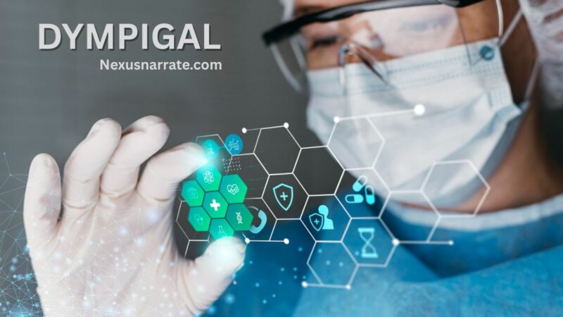 The Ultimate Guide to Dympigal: It’s Amazing Features and Benefits