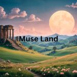 Muse Land Adventures: Inspiring Stories from Creatives Who Found Their Spark